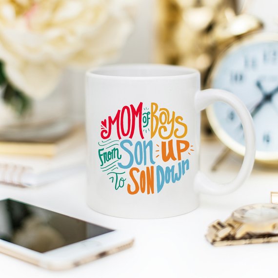 Mom Of Boys From Son Up To Son Down Mug